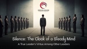 Read more about the article How Silence Is A True Leader’s Best Policy