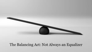 Read more about the article The Concept of Balancing Aspects Does not always mean 50-50
